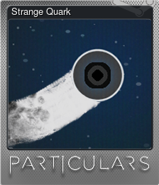 Series 1 - Card 2 of 8 - Strange Quark