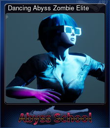 Series 1 - Card 3 of 10 - Dancing Abyss Zombie Elite