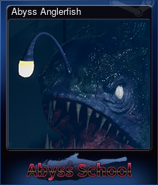 Series 1 - Card 5 of 10 - Abyss Anglerfish
