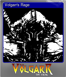 Series 1 - Card 2 of 6 - Volgarr's Rage