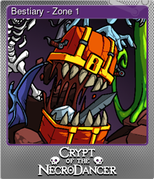 Series 1 - Card 5 of 7 - Bestiary - Zone 1