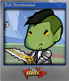 Series 1 - Card 3 of 15 - Bob Bonebreaker
