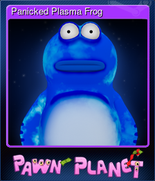 Panicked Plasma Frog