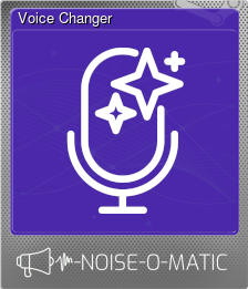 Series 1 - Card 2 of 6 - Voice Changer