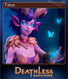 Series 1 - Card 6 of 6 - Fatua