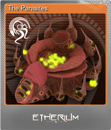 Series 1 - Card 6 of 6 - The Parasites
