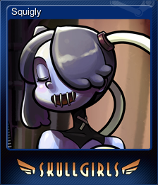 Squigly