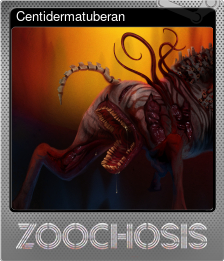 Series 1 - Card 3 of 14 - Centidermatuberan