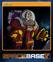 Series 1 - Card 5 of 6 - Miner