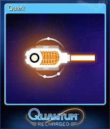 Series 1 - Card 7 of 8 - Quark