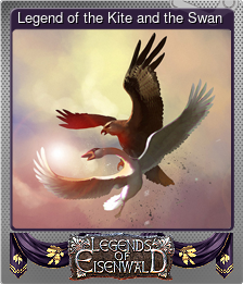 Series 1 - Card 3 of 9 - Legend of the Kite and the Swan