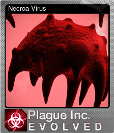 Series 1 - Card 9 of 9 - Necroa Virus