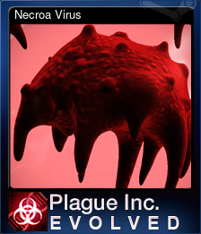 Series 1 - Card 9 of 9 - Necroa Virus