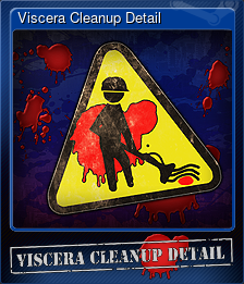 Series 1 - Card 7 of 7 - Viscera Cleanup Detail