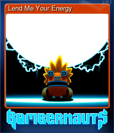 Series 1 - Card 5 of 8 - Lend Me Your Energy