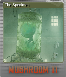 Series 1 - Card 5 of 7 - The Specimen