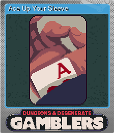 Series 1 - Card 2 of 10 - Ace Up Your Sleeve