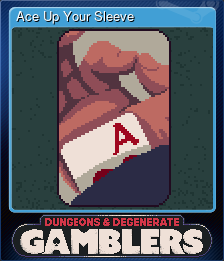 Series 1 - Card 2 of 10 - Ace Up Your Sleeve