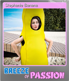 Series 1 - Card 9 of 11 - Stephanie Banana