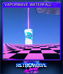Series 1 - Card 6 of 7 - VAPORWAVE WATERFALL