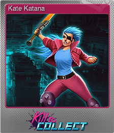 Series 1 - Card 3 of 6 - Kate Katana