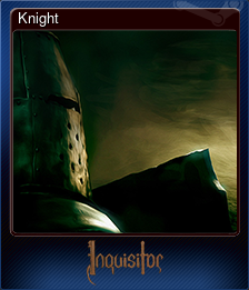 Series 1 - Card 6 of 8 - Knight