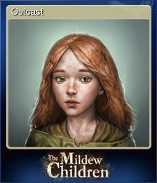 Series 1 - Card 7 of 12 - Outcast