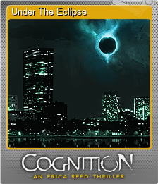 Series 1 - Card 9 of 12 - Under The Eclipse