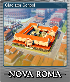 Series 1 - Card 5 of 6 - Gladiator School