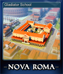 Series 1 - Card 5 of 6 - Gladiator School
