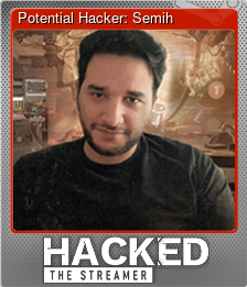 Series 1 - Card 2 of 5 - Potential Hacker: Semih