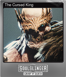 Series 1 - Card 5 of 5 - The Cursed King