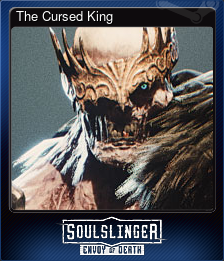 Series 1 - Card 5 of 5 - The Cursed King