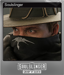 Series 1 - Card 1 of 5 - Soulslinger