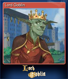 Series 1 - Card 2 of 5 - Lord Goblin