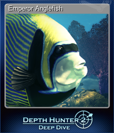 Series 1 - Card 4 of 15 - Emperor Anglefish