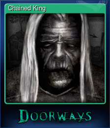 Series 1 - Card 4 of 6 - Chained King