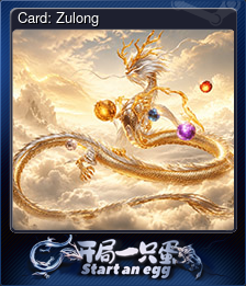 Series 1 - Card 6 of 10 - Card: Zulong