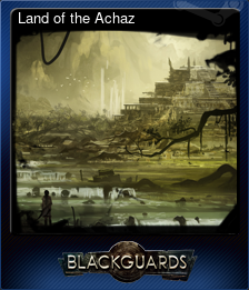 Series 1 - Card 1 of 8 - Land of the Achaz