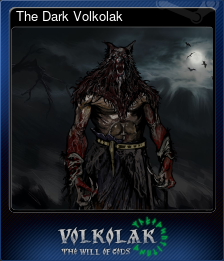 Series 1 - Card 9 of 15 - The Dark Volkolak