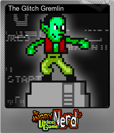 Series 1 - Card 6 of 6 - The Glitch Gremlin