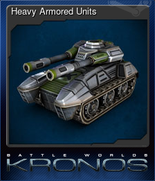Series 1 - Card 2 of 9 - Heavy Armored Units