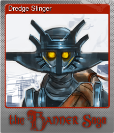 Series 1 - Card 8 of 8 - Dredge Slinger