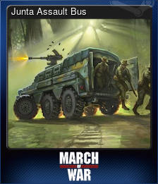 Series 1 - Card 6 of 12 - Junta Assault Bus