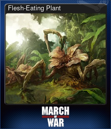 Series 1 - Card 8 of 12 - Flesh-Eating Plant