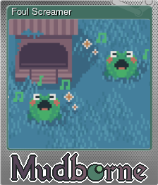 Series 1 - Card 3 of 8 - Foul Screamer