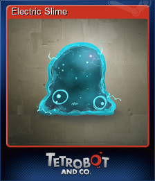 Series 1 - Card 4 of 6 - Electric Slime