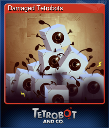 Damaged Tetrobots