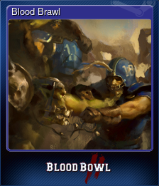 Series 1 - Card 8 of 9 - Blood Brawl