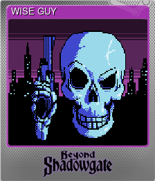 Series 1 - Card 3 of 5 - WISE GUY